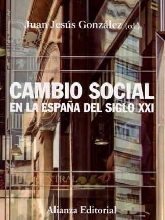 Cambio social en la España del siglo XXI
