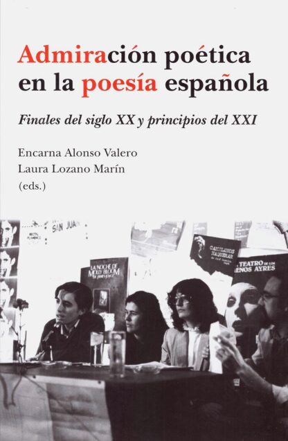 Admiración poética en la poesía española. Finales del siglo XX y principios del XXI
