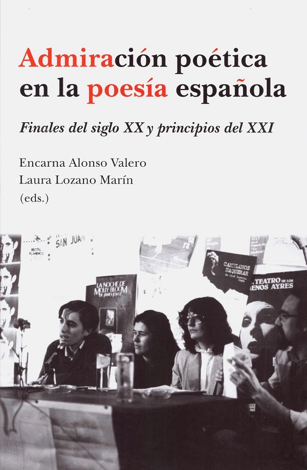 Admiración poética en la poesía española. Finales del siglo XX y principios del XXI -0