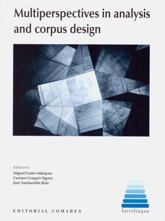 Multiperspectives in analysis and corpus design