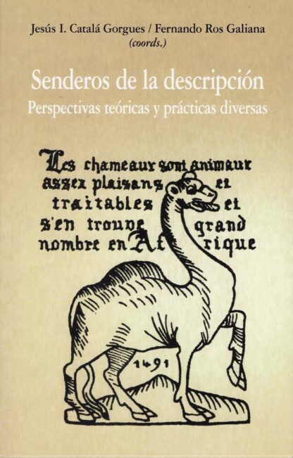 Senderos de la descripción. Perspectivas teóricas y prácticas diversas
