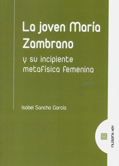 Joven María Zambrano y su incipiente metafísica femenina