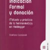 Indicación formal y donación. Método y práctica de la hermenéutica en Heidegger