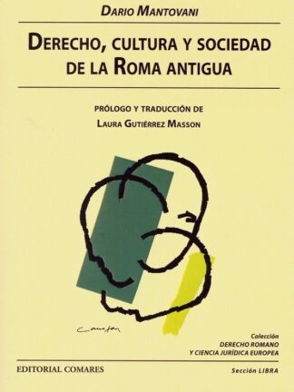 Derecho, cultura y sociedad de la Roma antigua