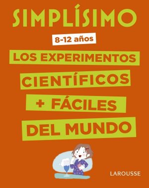 Simplísimo. Los experimentos científicos más fáciles del mundo (8-12 años)-0