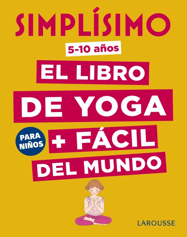 Simplísimo. El libro de yoga + fácil del mundo. Para niños (5-10 años)-0