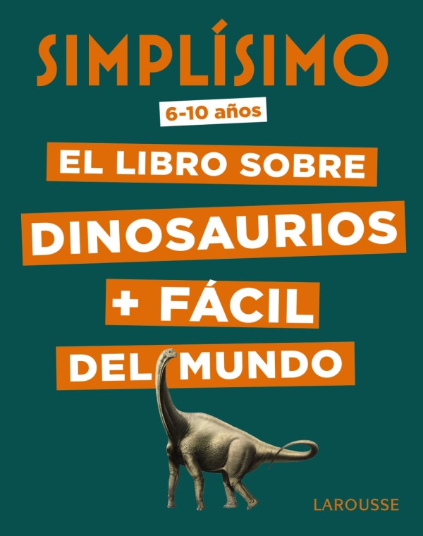 Simplísimo. El libro sobre dinosaurios + fácil del mundo (6-10 años)-0