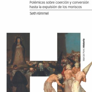 Tener al lobo por las orejas". Polémicas sobre coerción y conversión hasta la expulsión de los moriscos