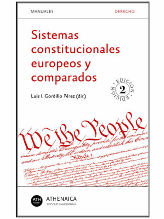 Sistemas Constitucionales Europeos y comparados