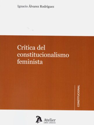 Crítica del constitucionalismo feminista
