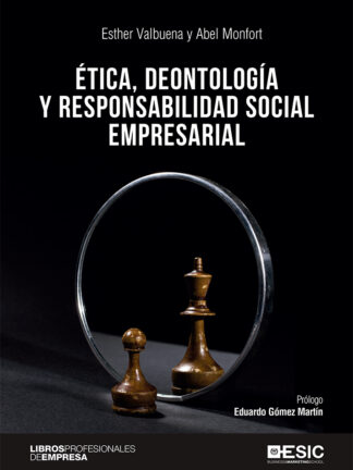 Ética, deontología y responsabilidad social empresarial.