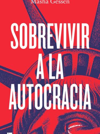 Sobrevivir a la autocracia