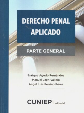 Derecho penal aplicado. Parte general
