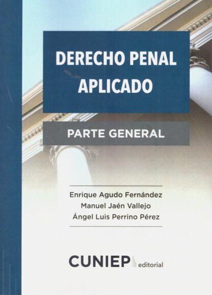 Derecho penal aplicado. Parte general