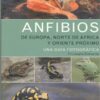 Anfibios de Europa, Norte de Africa y Oriente Próximo