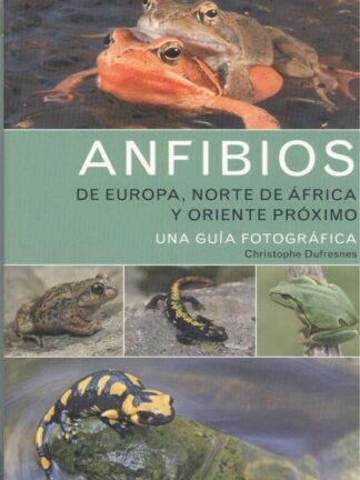 Anfibios de Europa, Norte de Africa y Oriente Próximo