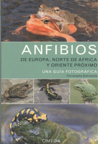 Anfibios de Europa, Norte de Africa y Oriente Próximo