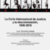 Corte Internacional de Justicia y la descolonización, 1949-2019 -0