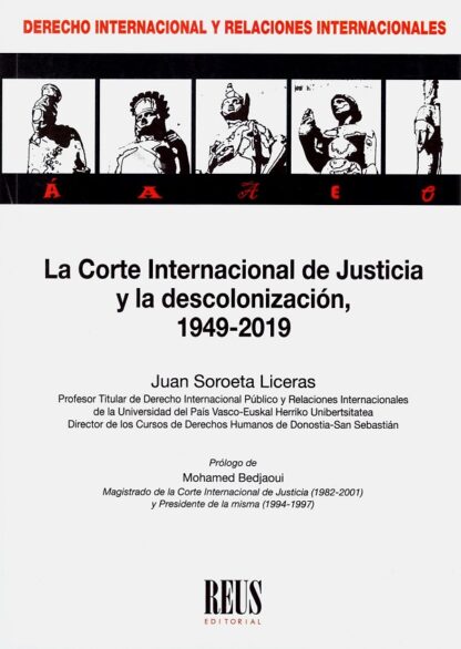 Corte Internacional de Justicia y la descolonización, 1949-2019