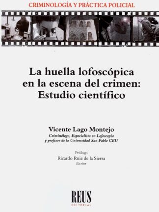 Huella lofoscópica en la escena del crimen: Estudio científico