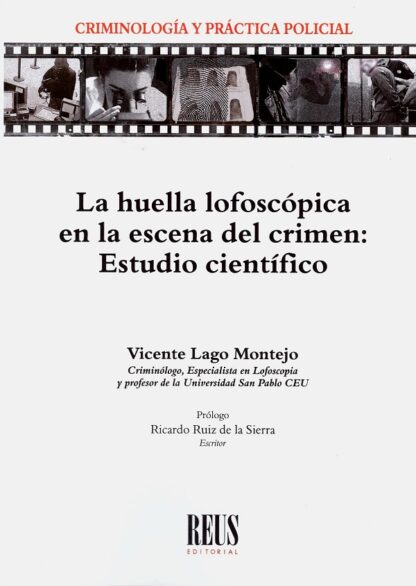 Huella lofoscópica en la escena del crimen: Estudio científico