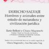 Derecho salvaje. Hombres y animales entre estado de naturaleza y civilización jurídica -0