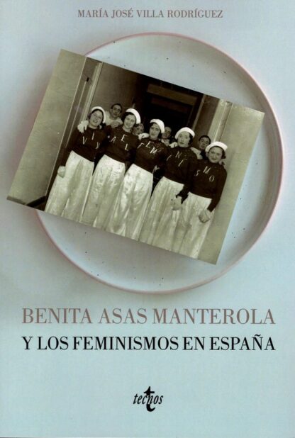 Benita Asas Manterola y los feminismos en España