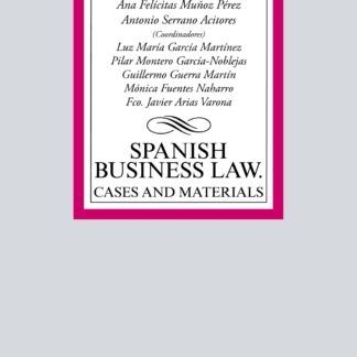 Spanish Business Law: cases and materials