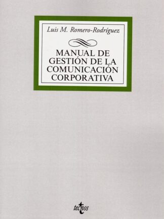 Manual de gestión de la comunicación corporativa