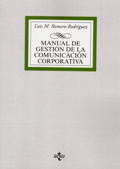 Manual de gestión de la comunicación corporativa