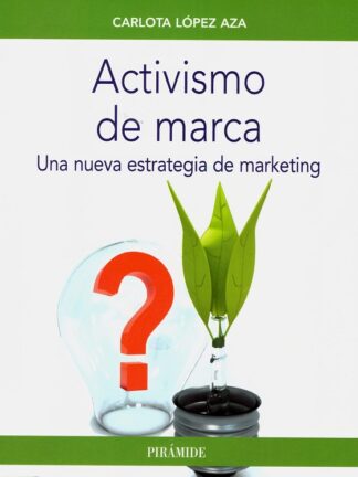 Activismo de marca. Una nueva estrategia de marketing
