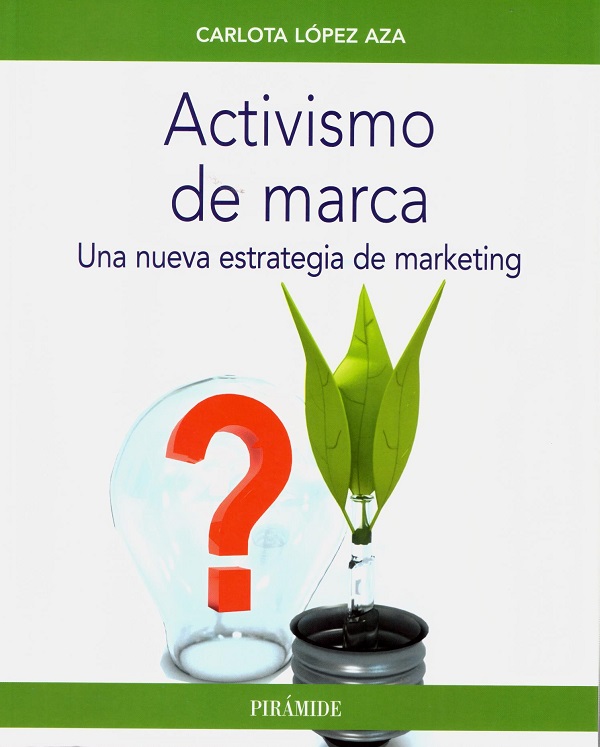 Activismo de marca. Una nueva estrategia de marketing -0