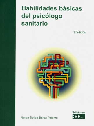 Habilidades básicas del psicólogo sanitario