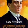 Últimos caminos de Antonio Machado -0