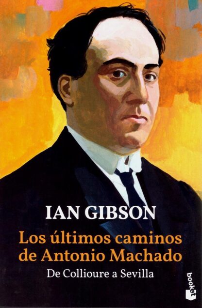Últimos caminos de Antonio Machado