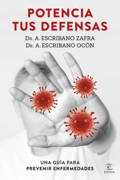 Potencia tus defensas. Una guía para prevenir enfermedades