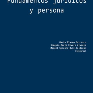 Fundamentos jurídicos y persona
