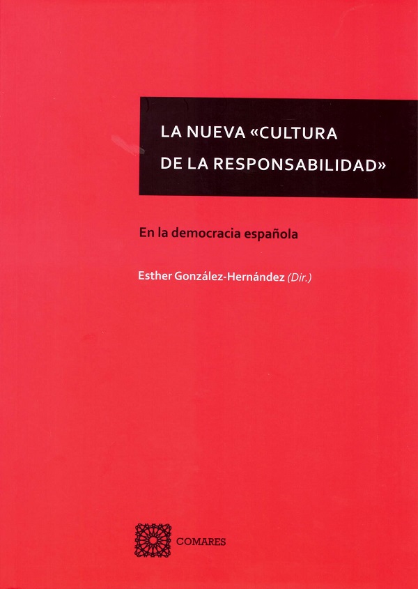 La nueva cultura de la responsabilidad. En la democracia española-0