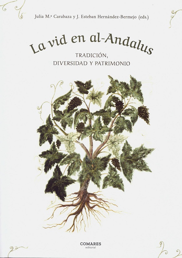 La vid en al-Andalus. Tradición, diversidad y patrimonio-0