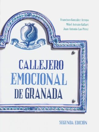 Callejero emocional de Granada