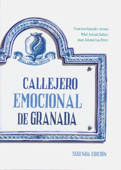 Callejero emocional de Granada