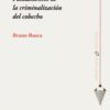 Fundamentos de la criminalización del cohecho -0