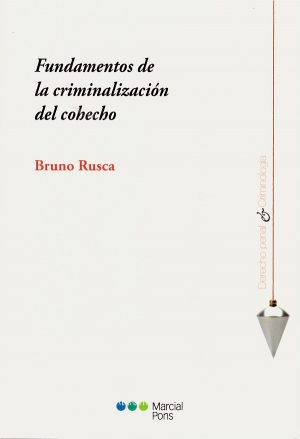 Fundamentos de la criminalización del cohecho -0