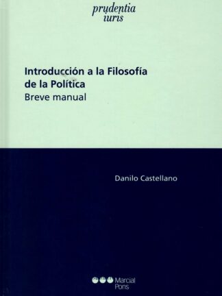 Introducción a la filosofía de la política. Breve manual