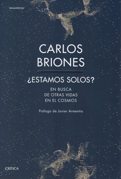 ¿Estamos solos? En busca de otras vidas en el cosmos