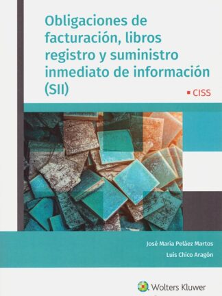 Obligaciones de facturación, libros de registro y suministro inmediato de información (SII)