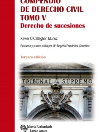 Compendio de Derecho Civil. Tomo V. Derecho de sucesiones
