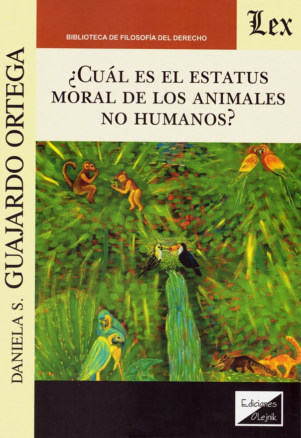 ¿Cuál es el estatus moral de los animales no humanos? -0