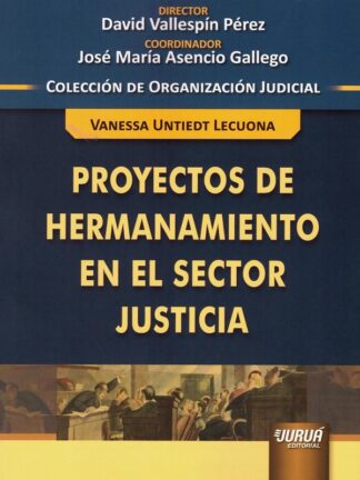 Proyectos de hermanamiento en el sector justicia