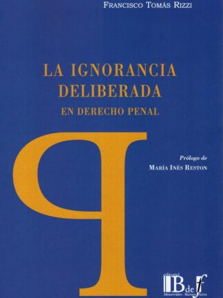Ignorancia deliberada en derecho penal